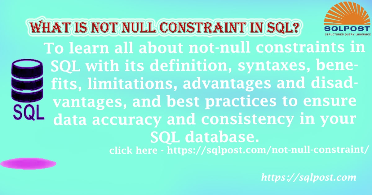 what-is-not-null-constraint-in-sql-sqlpost-academy